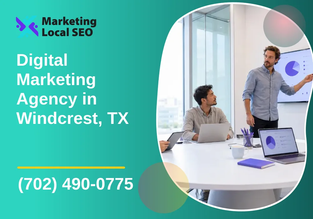 Digital Marketing Agency in Windcrest, TX Digital Marketing Agency in Windcrest, TX