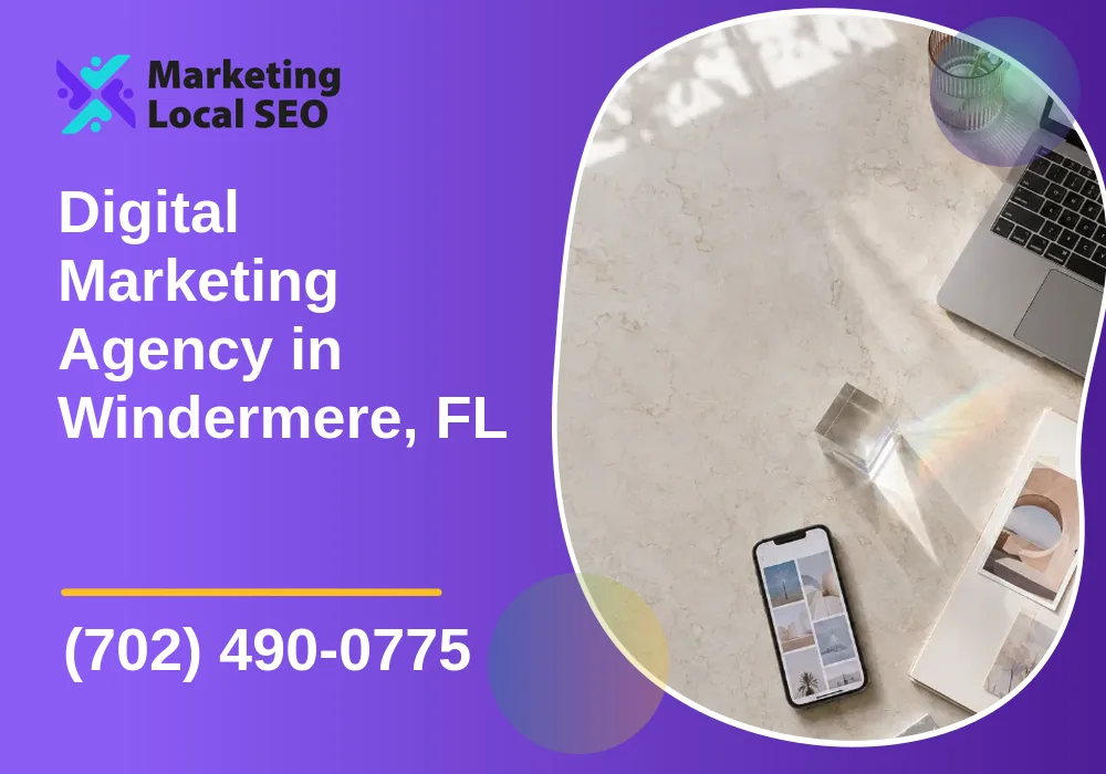Digital Marketing Agency in Windermere, FL