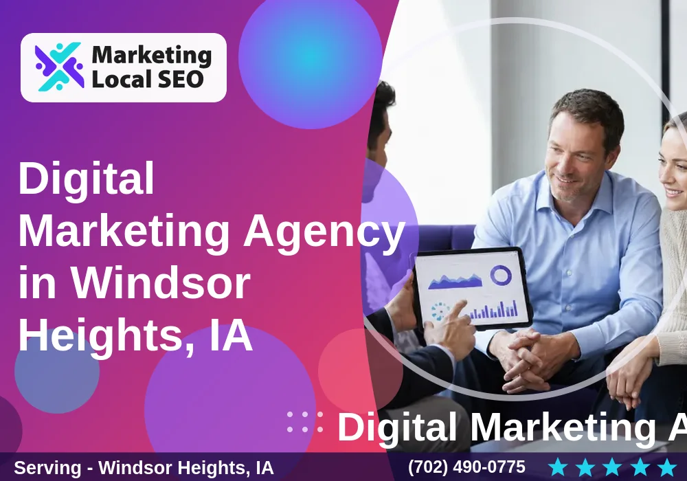Digital Marketing Agency in Windsor Heights, IA