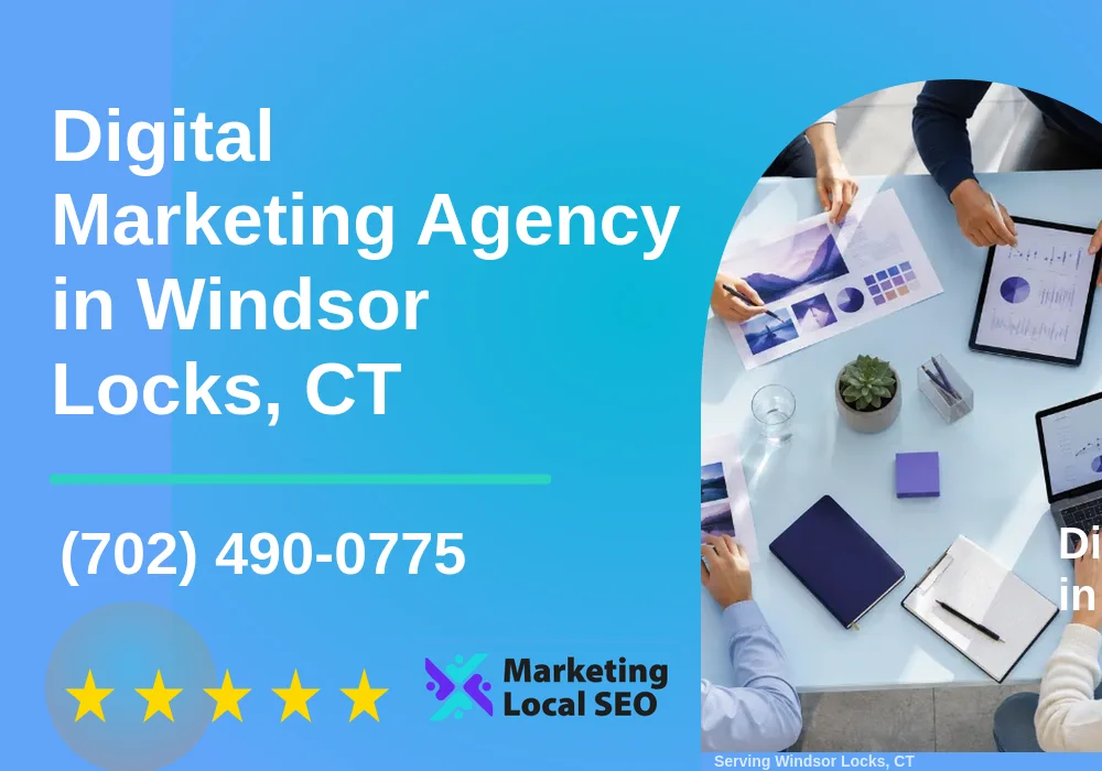 Digital Marketing Agency in Windsor Locks, CT Digital Marketing Agency in Windsor Locks, CT