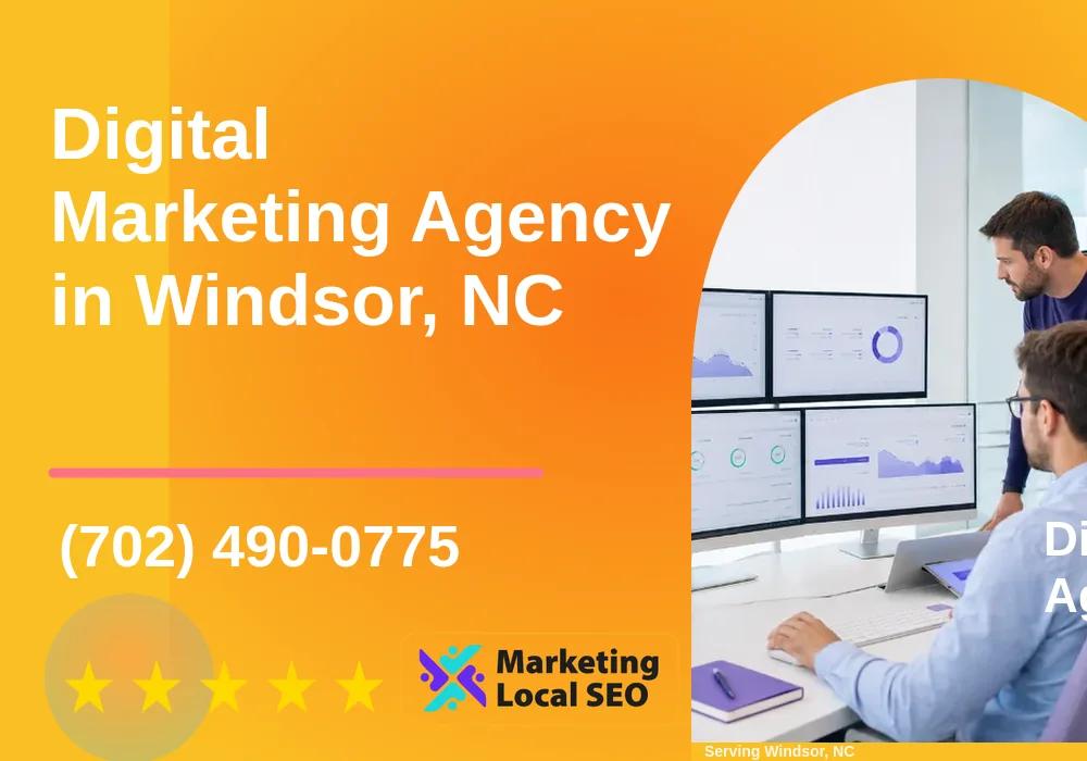 Digital Marketing Agency in Windsor, NC