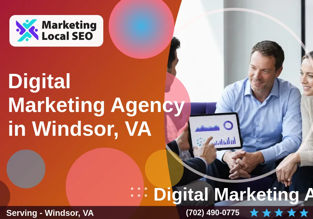 Digital Marketing Agency in Windsor, VA
