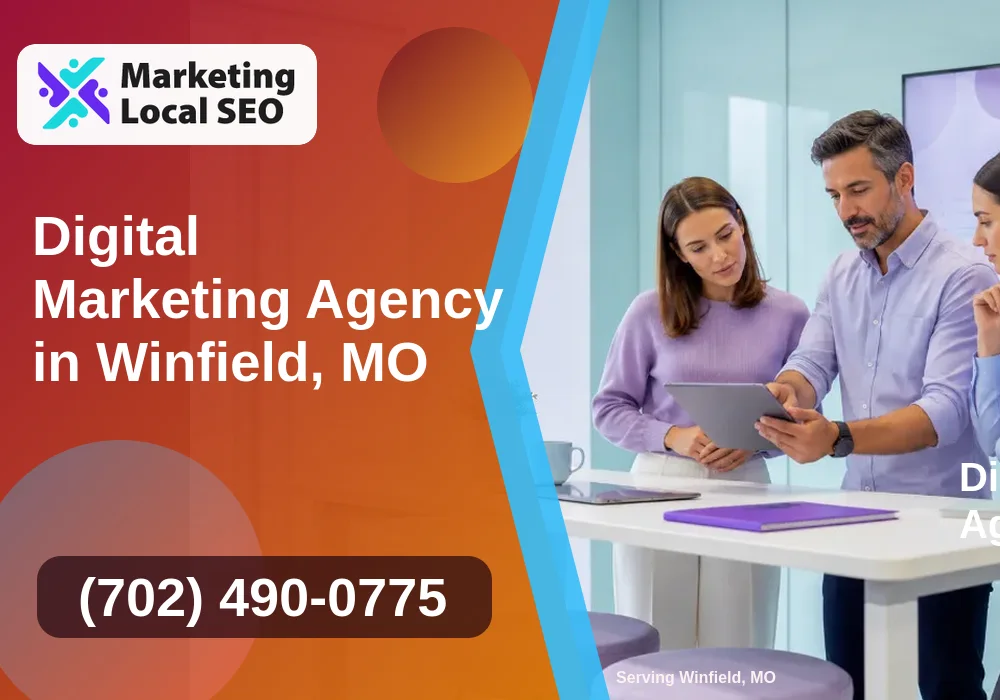 Digital Marketing Agency in Winfield, MO