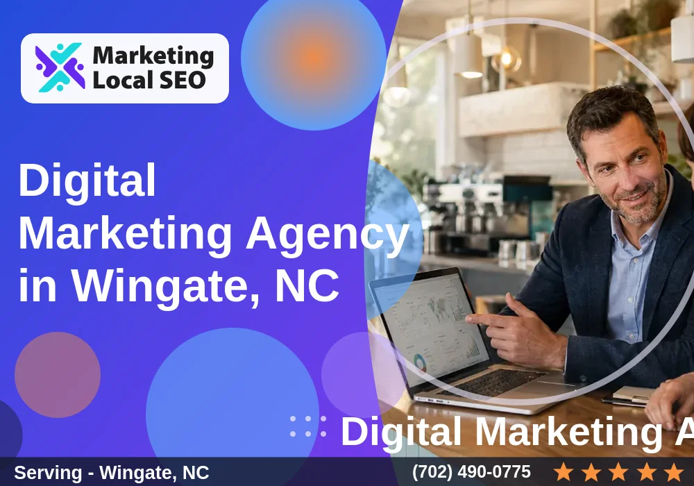 Digital Marketing Agency in Wingate, NC Digital Marketing Agency in Wingate, NC