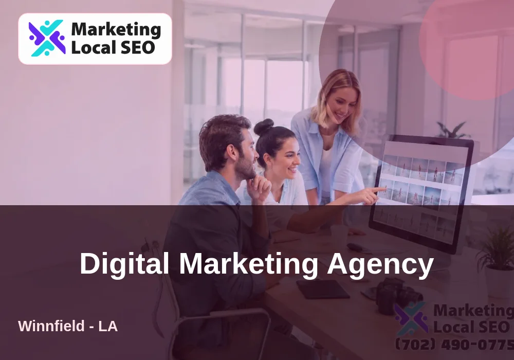 Digital Marketing Agency in Winnfield, LA