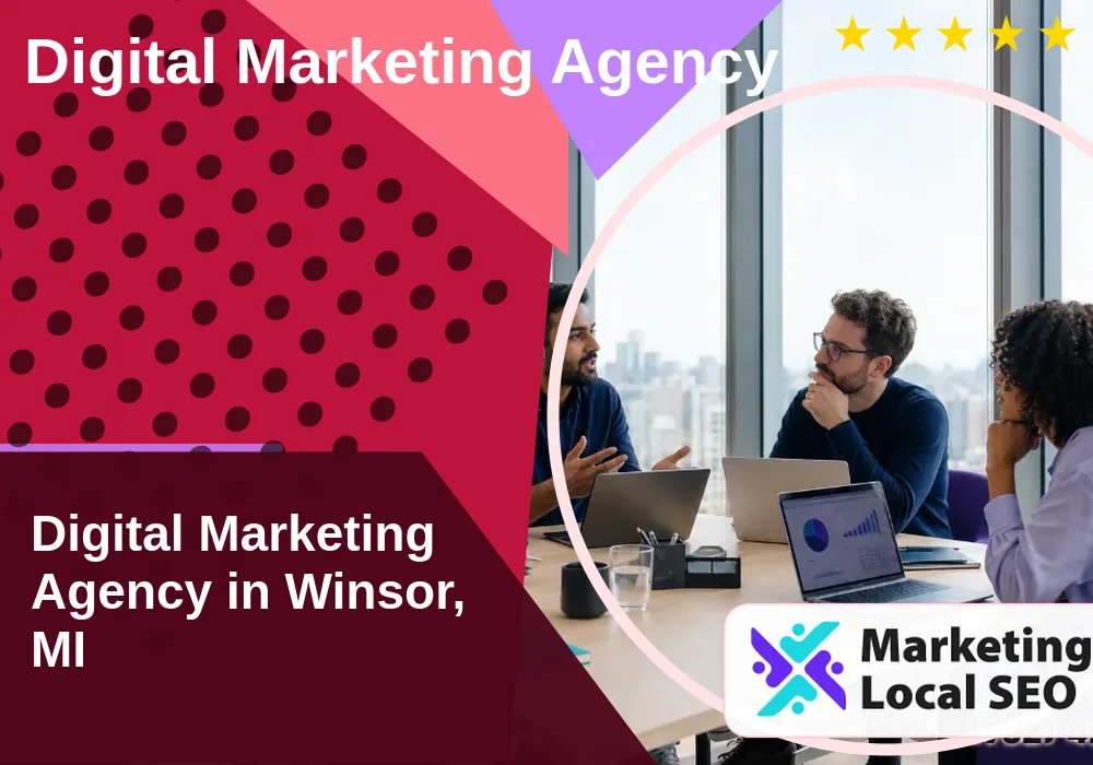 Digital Marketing Agency in Winsor, MI Digital Marketing Agency in Winsor, MI