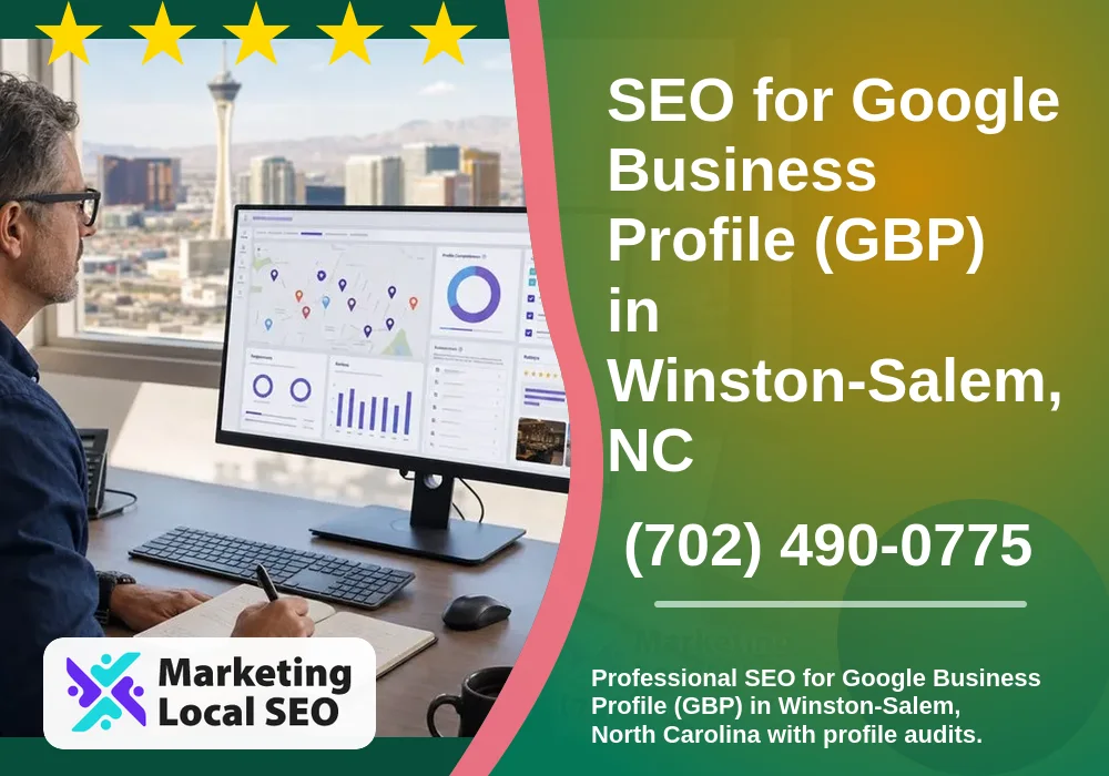 Google Business Profile SEO in Winston-Salem, NC Google Business Profile SEO in Winston-Salem, NC
