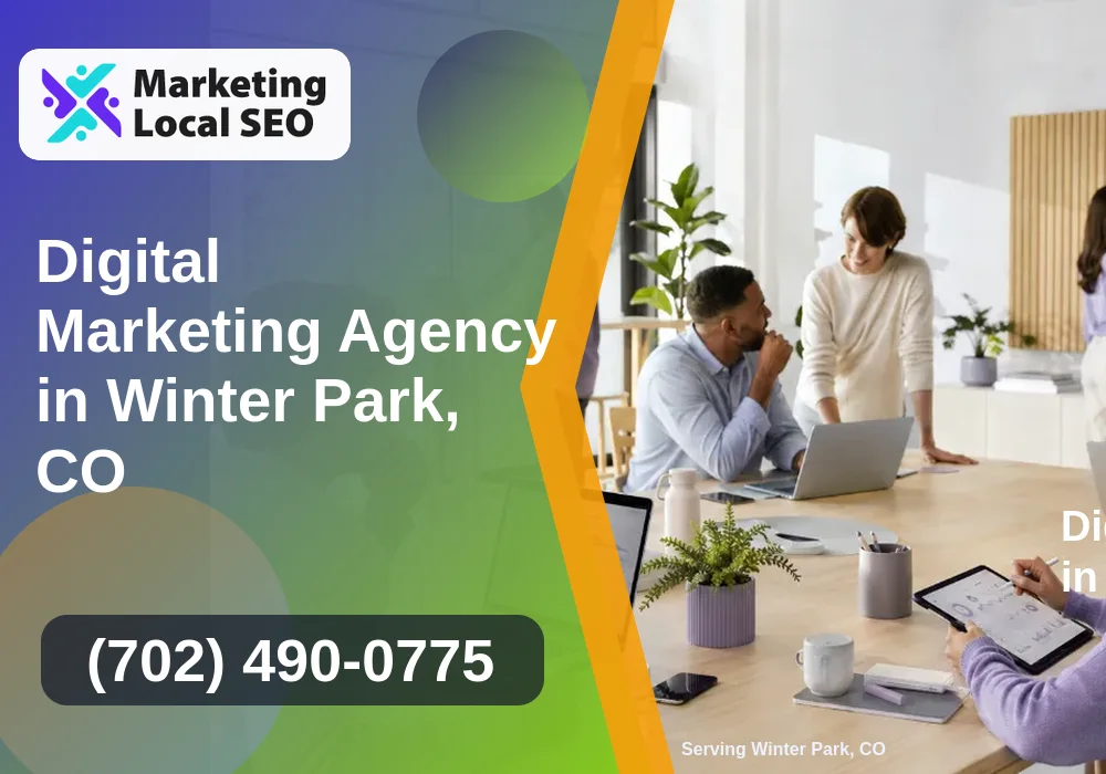 Digital Marketing Agency in Winter Park, CO