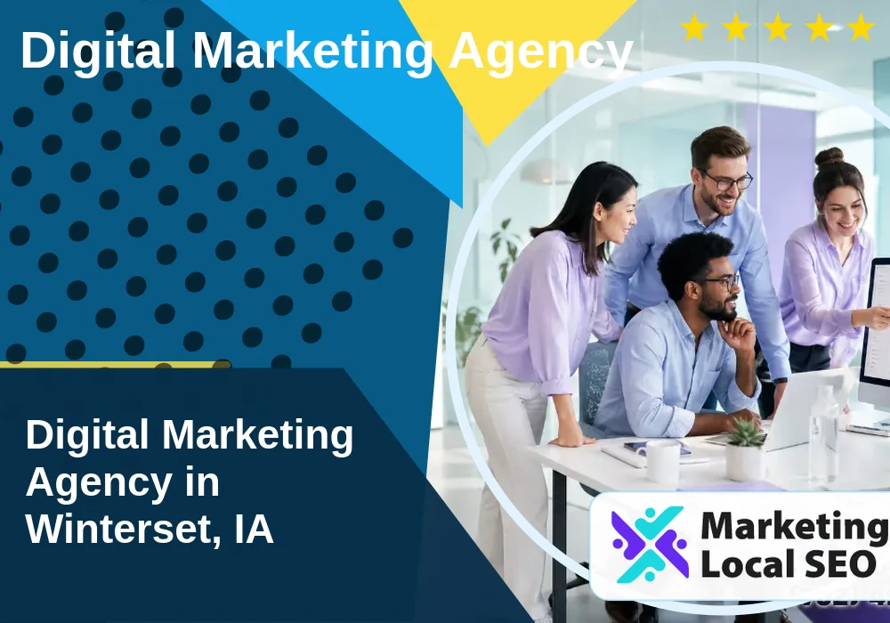Digital Marketing Agency in Winterset, IA