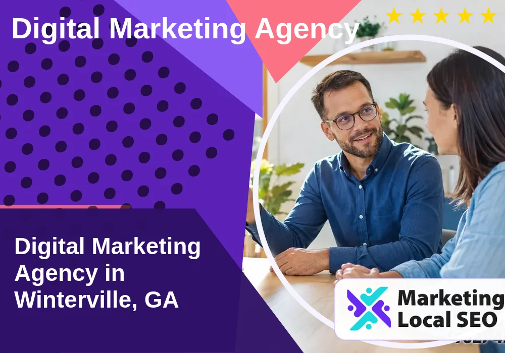 Digital Marketing Agency in Winterville, GA