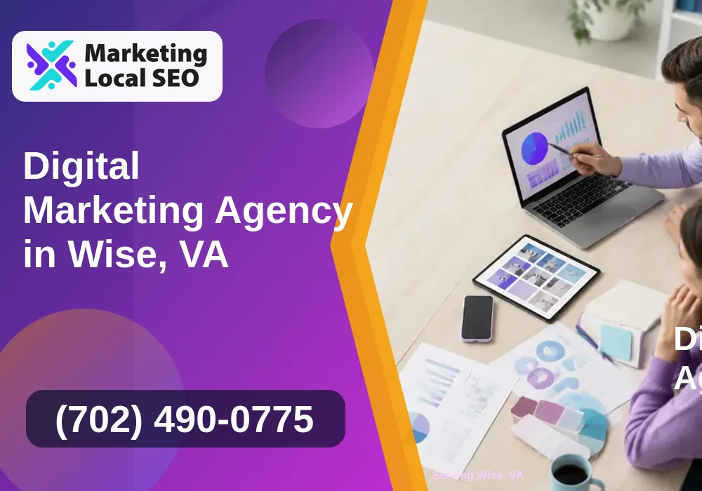 Digital Marketing Agency in Wise, VA Digital Marketing Agency in Wise, VA