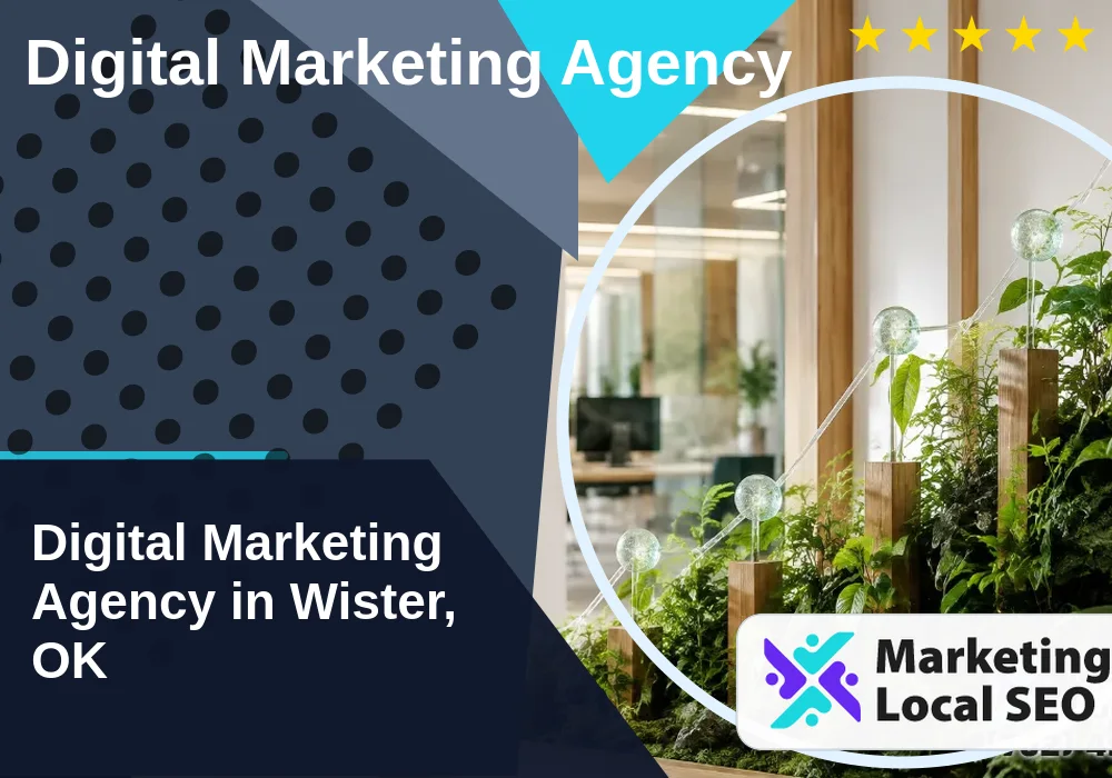Digital Marketing Agency in Wister, OK