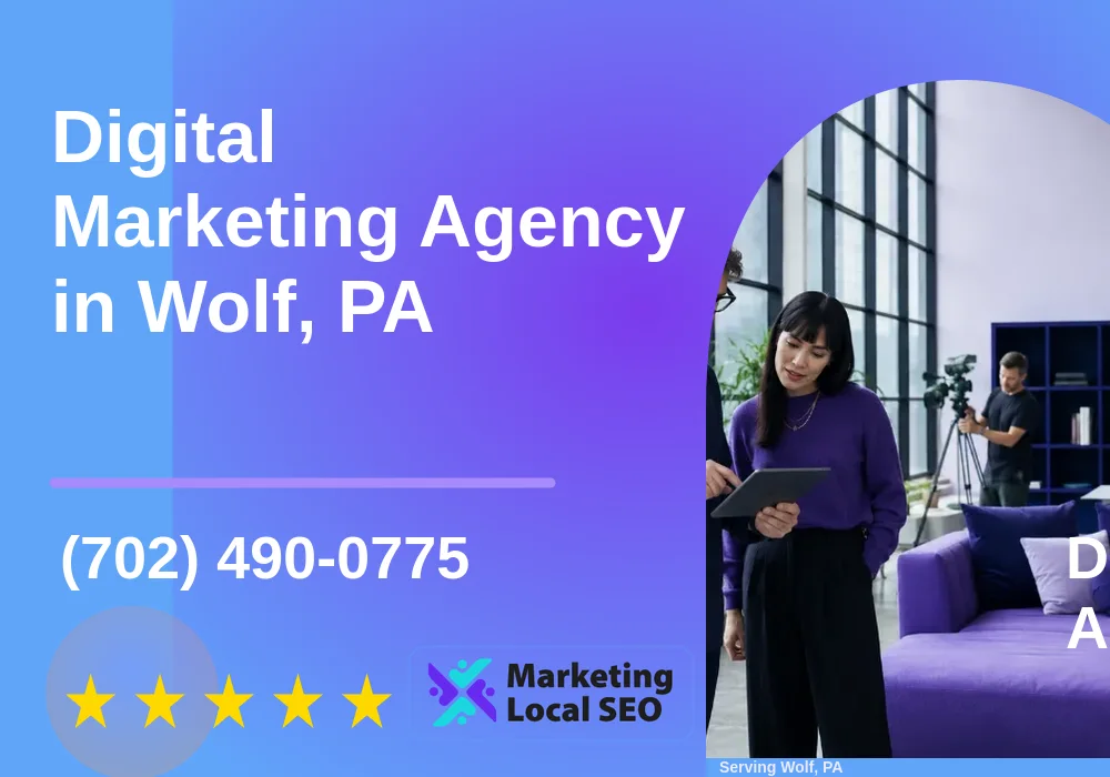 Digital Marketing Agency in Wolf, PA