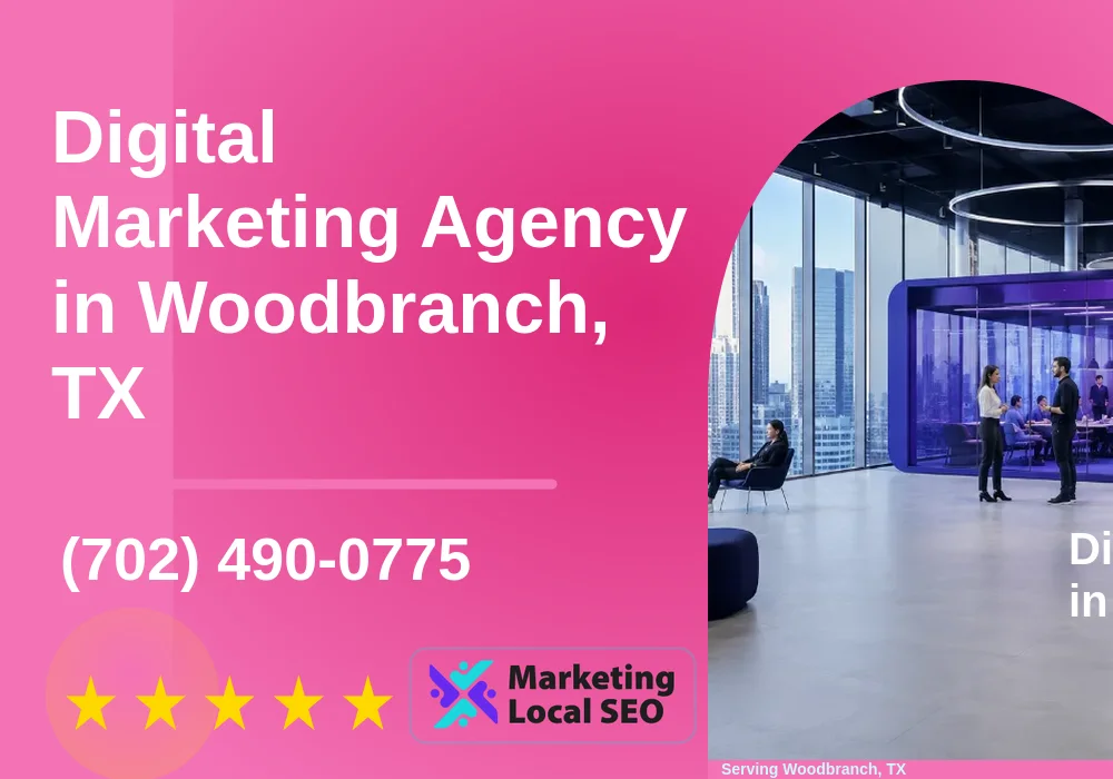 Digital Marketing Agency in Woodbranch, TX Digital Marketing Agency in Woodbranch, TX