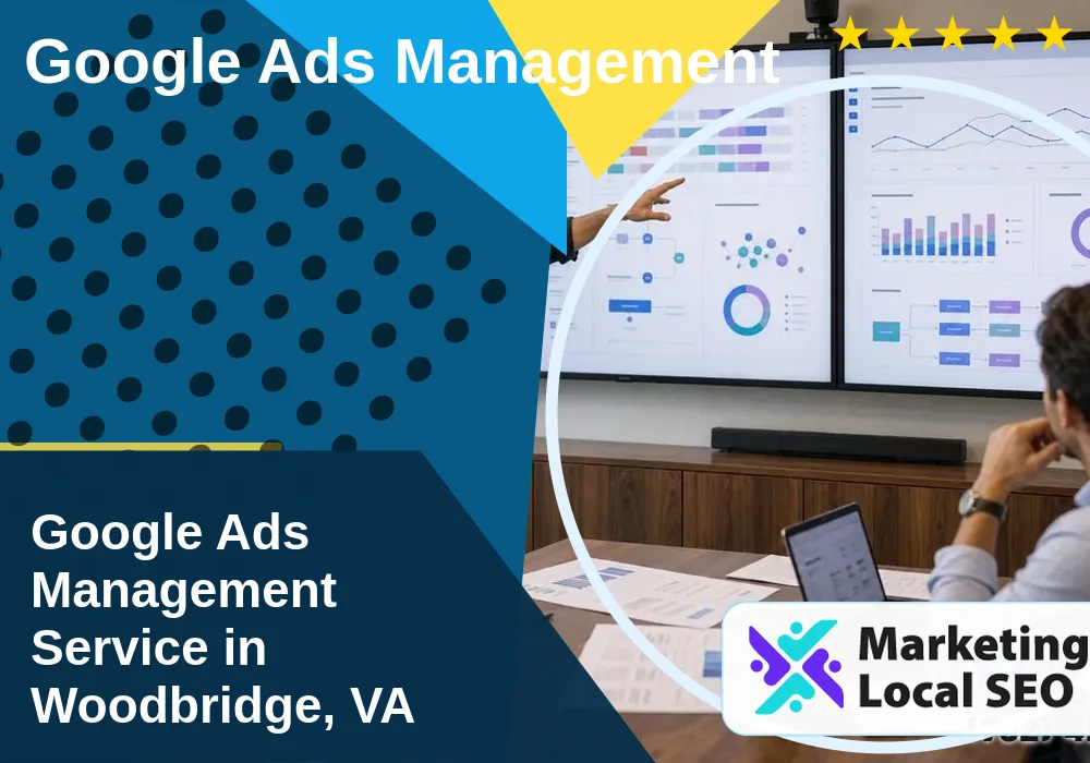 Google Ads Management in Woodbridge, VA Google Ads Management in Woodbridge, VA