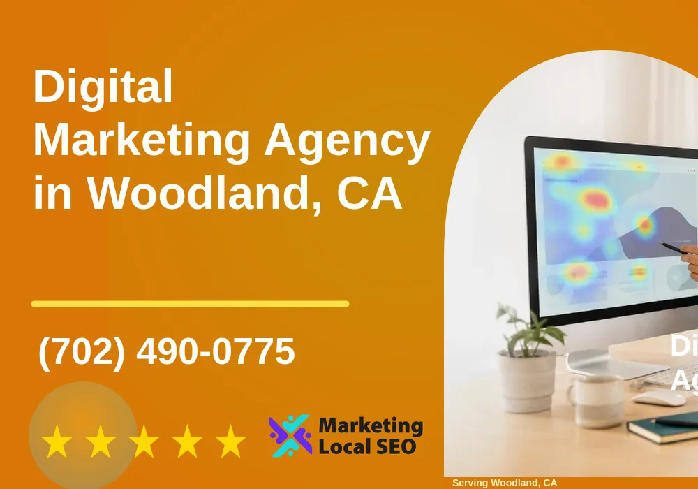 Digital Marketing Agency in Woodland, CA