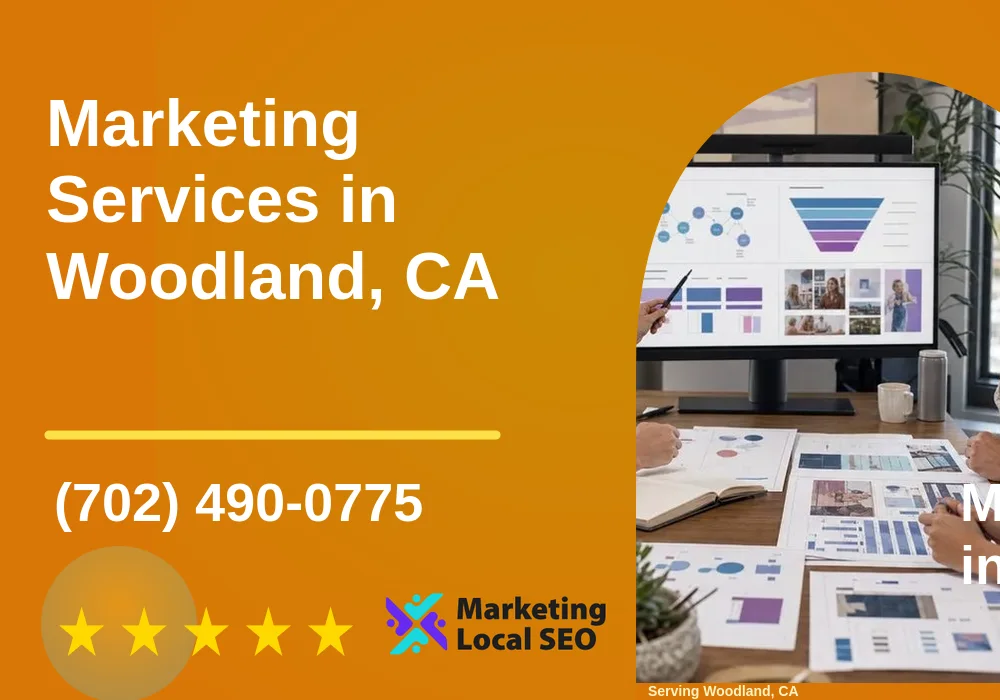 Marketing Services in Woodland, CA Marketing Services in Woodland, CA