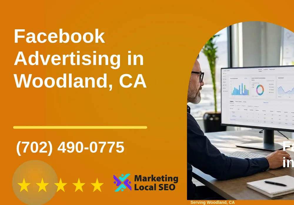 Facebook Advertising in Woodland, CA Facebook Advertising in Woodland, CA