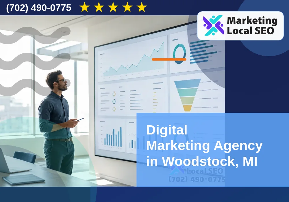 Digital Marketing Agency in Woodstock, MI Digital Marketing Agency in Woodstock, MI