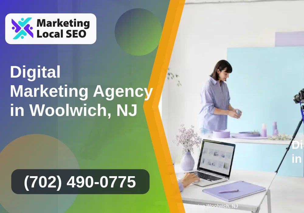 Digital Marketing Agency in Woolwich, NJ