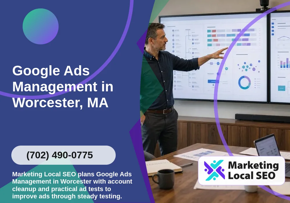 Google Ads Management in Worcester, MA Google Ads Management in Worcester, MA