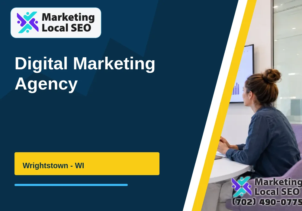 Digital Marketing Agency in Wrightstown, WI