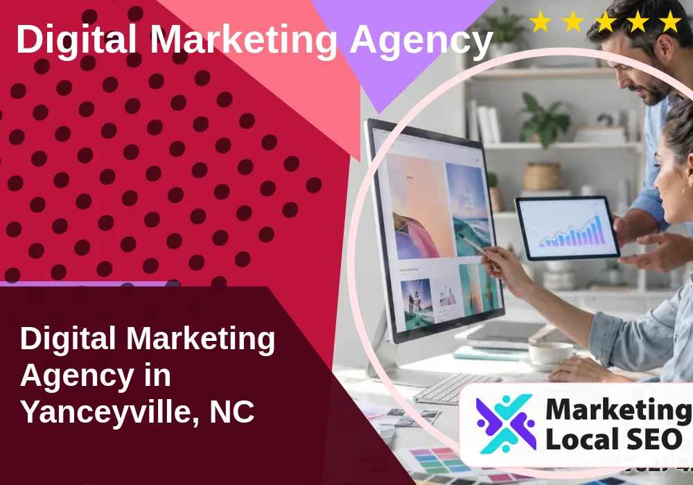 Digital Marketing Agency in Yanceyville, NC