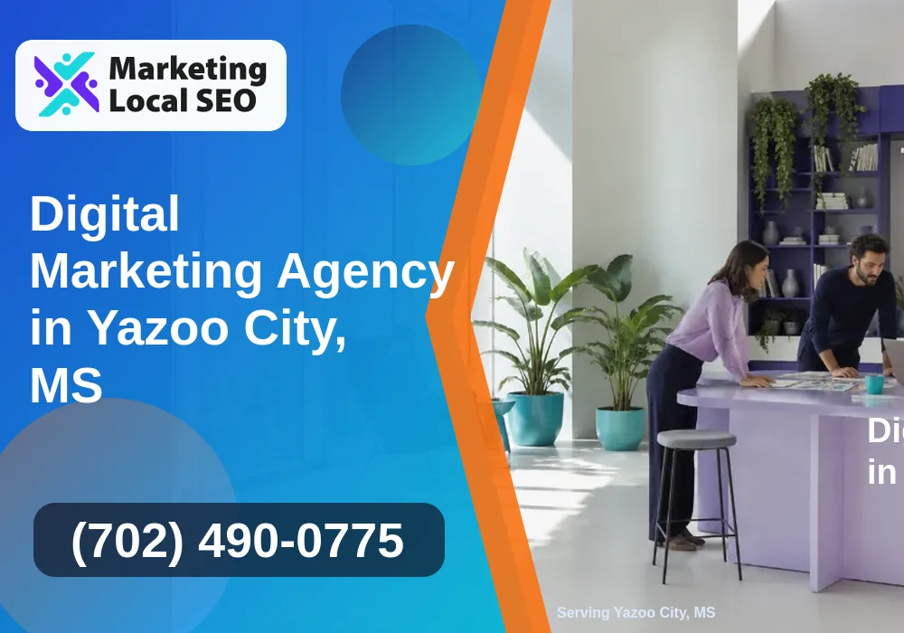 Digital Marketing Agency in Yazoo City, MS