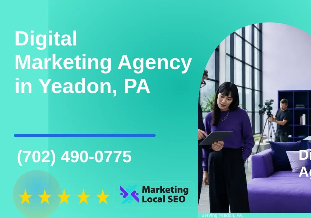 Digital Marketing Agency in Yeadon, PA