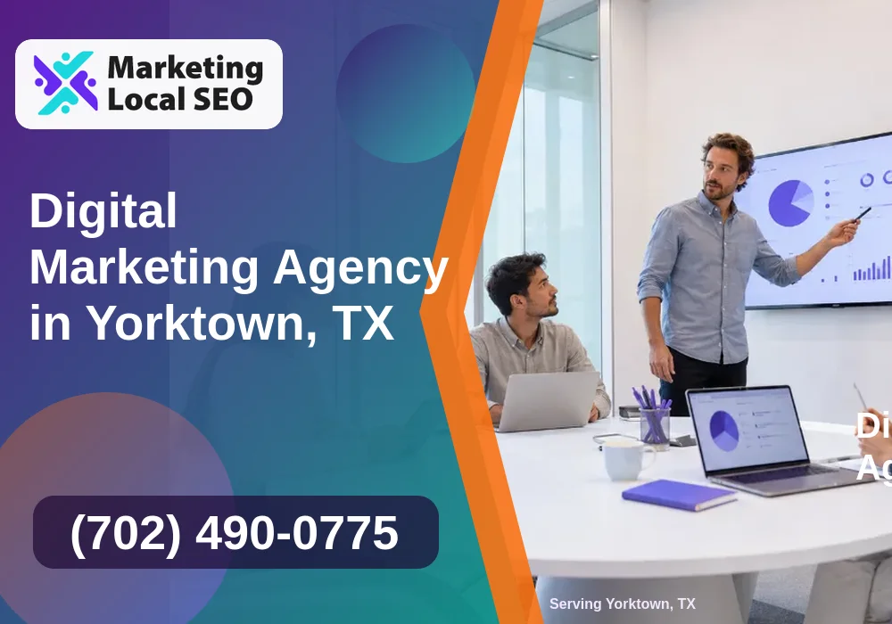 Digital Marketing Agency in Yorktown, TX