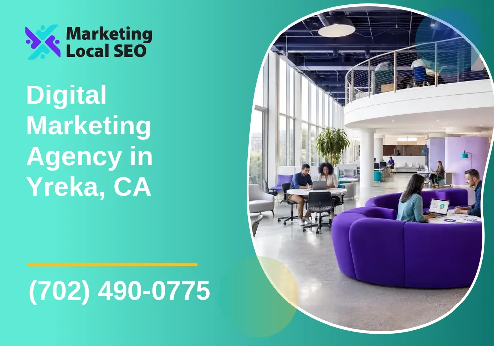 Digital Marketing Agency in Yreka, CA