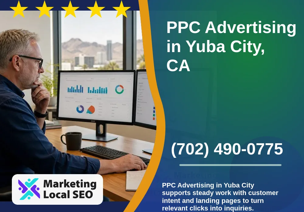 PPC Advertising in Yuba City, CA