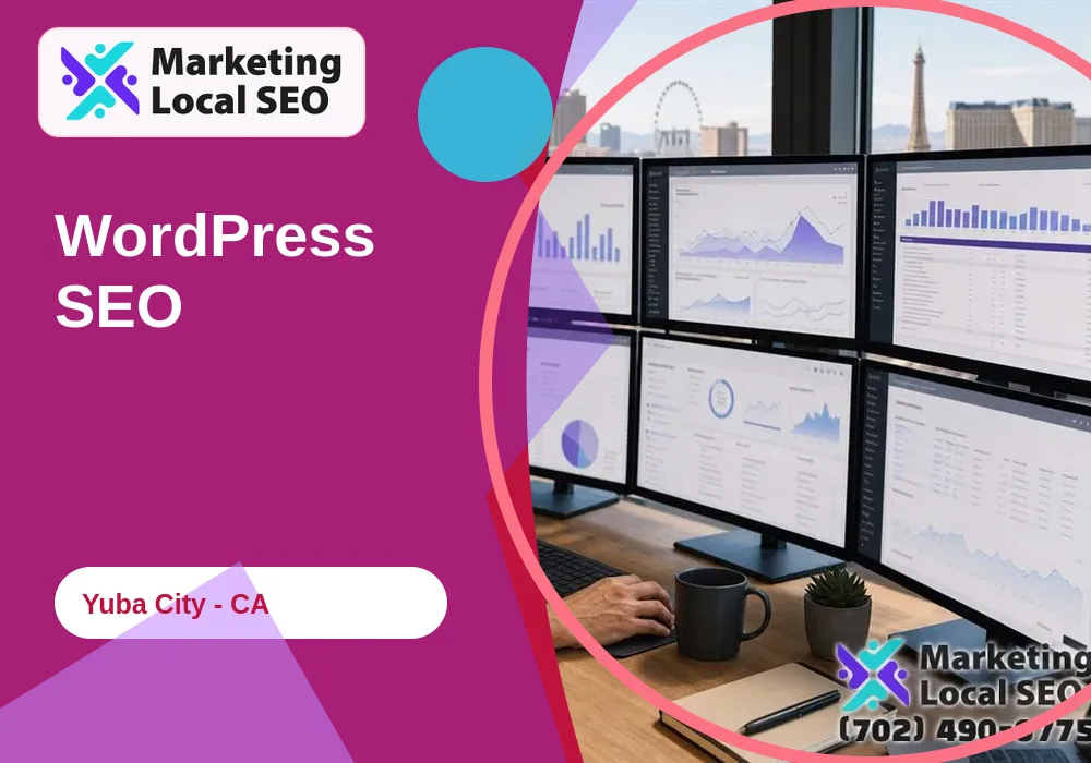 WordPress SEO in Yuba City, CA